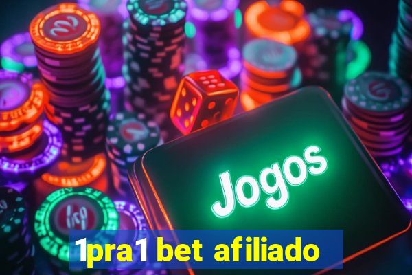 1pra1 bet afiliado